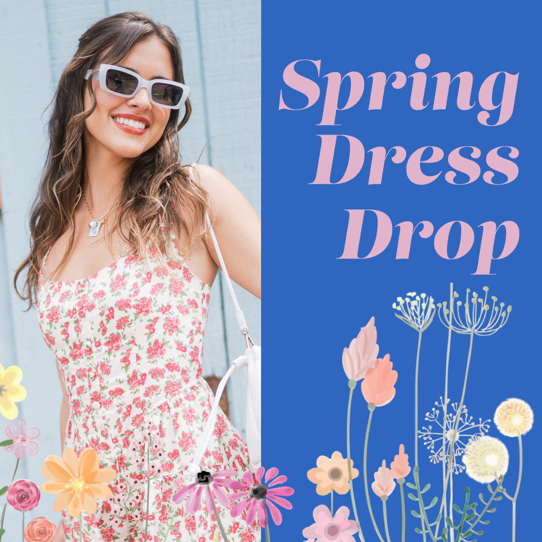Spring Dress Drop
